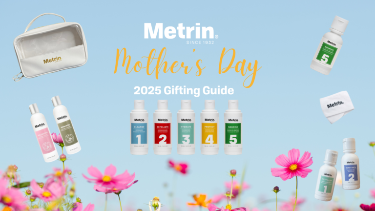 Metrin 2025 Mother’s Day Gifting Guide: Skincare for the Woman Who Does It All 
